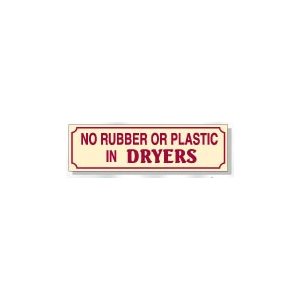 SIGN-NO RUBBER OR PLASTIC IN DRYERS-ENGLISH